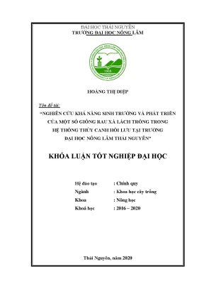 Luận văn nghiên cứu khả năng sinh trưởng và phát triển của một số giống rau xà lách trồng trong hệ thống thủy canh hồi lưu tại trường đại học nông lâm thái nguyên