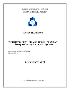 Luận văn thạc sĩ khoa học máy tính tích hợp dịch vụ chia sẻ dữ liệu phân tán vào hệ thống quản lý dữ liệu mở