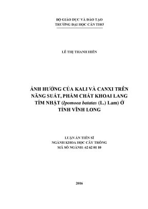 Luận án tiến sĩ nông nghiệp ảnh hưởng của kali và canxi trên năng suất phẩm chất khoai lang tím nhật ipomoea batatas l lam ở tỉnh vĩnh long