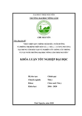 Luận văn tốt nghiệp thực hiện quy trình chăm sóc nuôi dưỡng và phòng trị bệnh trên đàn gà tại trung tâm đào tạo nghiên cứu giống cây trồng và vật nuôi trường đại học nông lâm thái nguyên