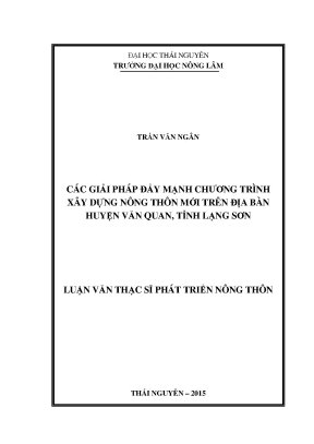 Luận văn thạc sĩ các giải pháp đẩy mạnh chương trình xây dựng nông thôn mới trên địa bàn huyện văn quan tỉnh lạng sơn
