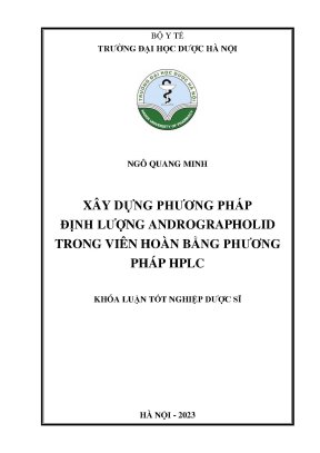 Ngô quang minh xây dựng phương pháp định lượng andrographolid trong viên hoàn bằng phương pháp hplc khóa luận tốt nghiệp dược sĩ