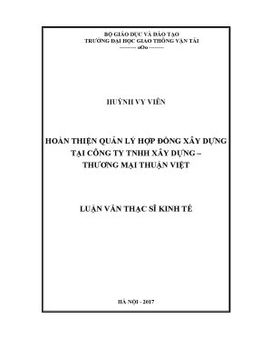 Hoàn thiện quản lý hợp đồng xây dựng tại công ty tnhh xây dựng thương mại thuận việt luận văn thạc sĩ chuyên ngành kinh tế xây dựng