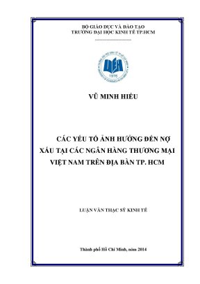 Luận văn thạc sĩ các yếu tố ảnh hưởng đến nợ xấu tại các ngân hàng thương mại việt nam trên địa bàn tp hcm