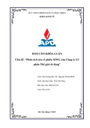 Luận văn tốt nghiệp phân tích mã cổ phiếu mwg của công ty cổ phần thế giới di động