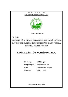 Luận văn thực hiện công tác cấp giấy chứng nhận quyền sử dụng đất tại xóm nà lẹng xã nghinh tường huyện võ nhai tỉnh thái nguyên năm 2017