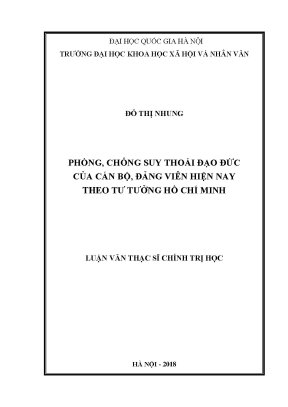 Luận văn thạc sĩ phòng chống suy thoái đạo đức của cán bộ đảng viên hiện nay theo tư tưởng hồ chí minh luận văn ths chính trị học 603102