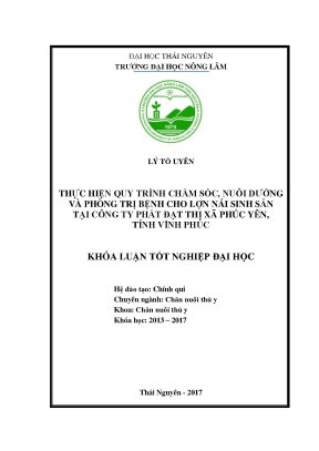 Luận văn thực hiện quy chăm sóc nuôi dưỡng và phòng trị bệnh cho lợn nái sinh sản tại công ty phát đạt thị xã phúc yên tỉnh vĩnh phúc