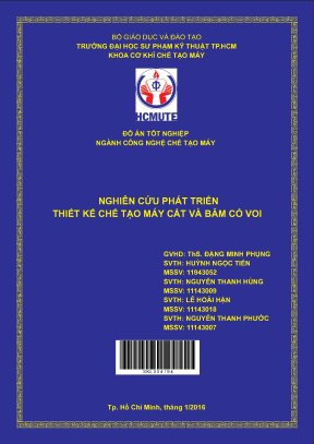 Đồ án hcmute nghiên cứu phát triển thiết kế chế tạo máy cắt và băm cỏ voi