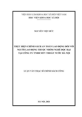 Luận văn thạc sĩ thực hiện chính sách an toàn lao động đối với người lao động thuộc nhóm nghề độc hại tại công ty tnhh mtv thoát nước hà nội