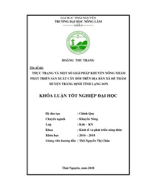 Luận văn thực trạng và một số giải pháp khuyến nông nhằm phát triển sản xuất cây hồi trên địa bàn xã đề thám huyện tràng định tỉnh lạng sơn