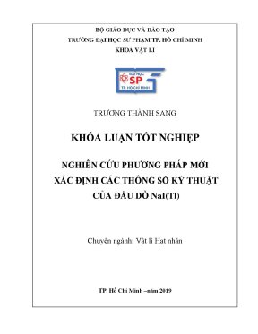 Luận văn thạc sĩ nghiên cứu phương pháp mới xác định các thông số kỹ thuật của đầu dò nai t1