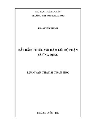 Luận văn thạc sĩ toán học bất đẳng thức với hàm lồi bộ phận và ứng dụng