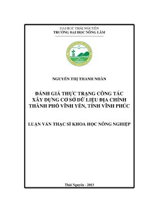 Luận văn đánh giá thực trạng công tác xây dựng cơ sở dữ liệu địa chính thành phố vĩnh yên tỉnh vĩnh phúc
