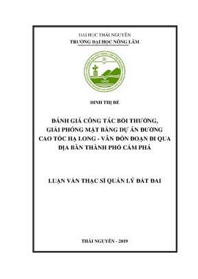 Luận văn đánh giá công tác bồi thường giải phóng mặt bằng dự án đường cao tốc hạ long vân đồn đoạn đi qua địa bàn thành phố cẩm phả