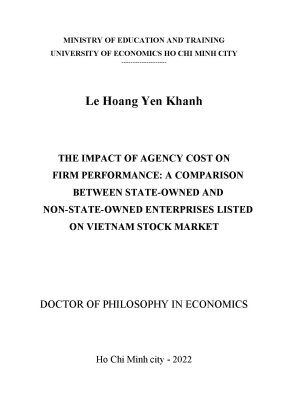 Luận án tiến sĩ ảnh hưởng của chi phí đại diện đến hiệu quả hoạt động công ty so sánh giữa công ty có gốc nhà nước và công ty ngoài quốc doanh niêm yết trên thị trường chứng khoán việt nam