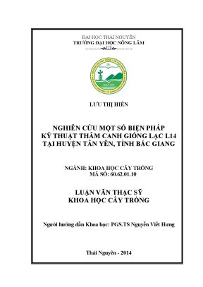 Luận văn thạc sĩ nghiên cứu một số biện pháp kỹ thuật thâm canh giống lạc l14 tại huyện tân yên tỉnh bắc giang