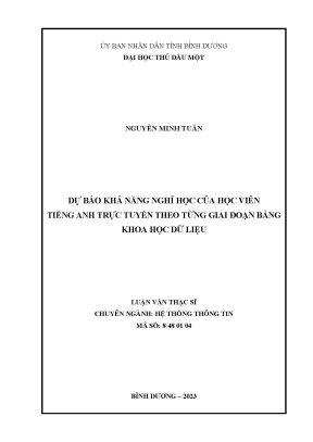 Luận văn thạc sĩ hệ thống thông tin dự báo khả năng nghỉ học của học viên tiếng anh trực tuyến theo từng giai đoạn bằng khoa học dữ liệu