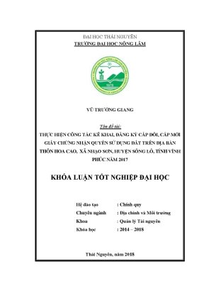 Luận văn tốt nghiệp thực hiện công tác kê khai đăng ký cấp đổi cấp mới giấy chứng nhận quyền sử dụng đất trên địa bàn thôn hoa cao xã nhạo sơn huyện sông lô tỉnh vĩnh phúc