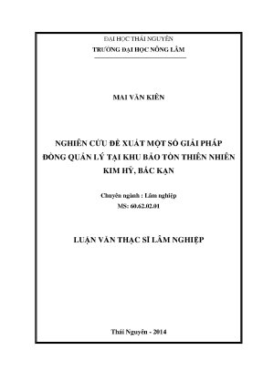 Luận văn thạc sĩ nghiên cứu đề xuất một số nguyên tắc và giải pháp đồng quản lý rừng tại khu bảo tồn thiên nhiên kim hỷ bắc kạn