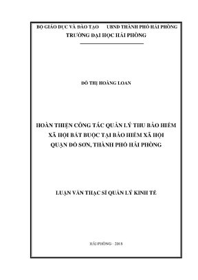 Luận văn thạc sĩ quản lý kinh tế hoàn thiện công tác quản lý thu bảo hiểm xã hội bắt buộc tại bảo hiểm xã hội quận đồ sơn thành phố hải phòng