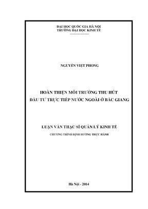 Luận văn thạc sĩ hoàn thiện môi trường thu hút đầu tư trực tiếp nước ngoài ở bắc giang
