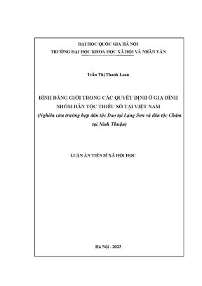 Luận án tiến sĩ bình đẳng giới trong các quyết định ở gia đình nhóm dân tộc thiểu số tại việt nam nghiên cứu trường hợp dân tộc dao tại lạng sơn và dân tộc chăm tại ninh thuận