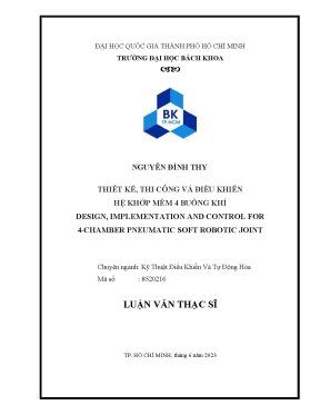 Luận văn thạc sĩ kỹ thuật điều khiển và tự động hóa thiết kế thi công và điều khiển hệ khớp mềm 4 buồng khí