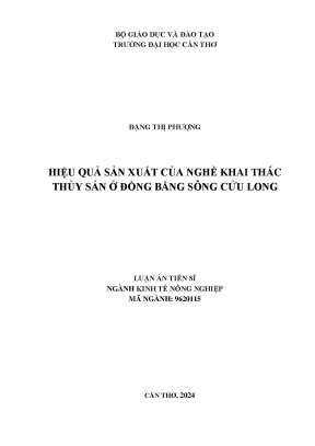 Luận án tiến sĩ hiệu quả sản xuất của nghề khai thác thủy sản ở đồng bằng sông cửu long