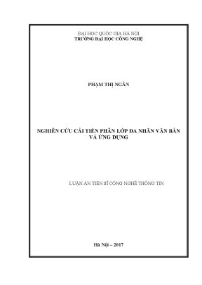 Luận án tiến sĩ công nghệ thông tin nghiên cứu cải tiến phân lớp đa nhãn văn bản và ứng dụng tóm tắt