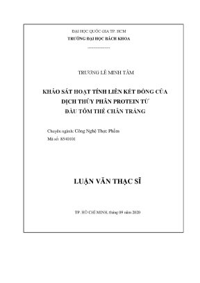 Luận văn thạc sĩ công nghệ thực phẩm khảo sát hoạt tính liên kết đồng của dịch thủy phân protein từ đầu tôm thẻ chân trắng