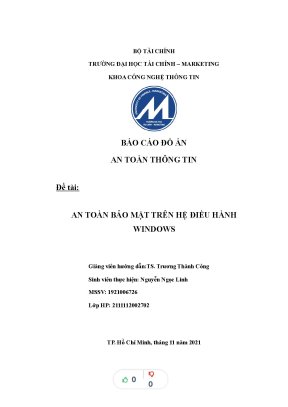 Tiểu luận báo cáo đồ án an toàn thông tin đề tài an toàn bảo mật trên hệ điều hành windows