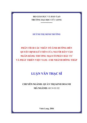 Luận văn thạc sĩ phân tích các nhân tố ảnh hưởng đến quyết định gửi tiền của người dân vào ngân hàng thương mại cổ phần đầu tư và phát triển việt nam chi nhánh đồng tháp