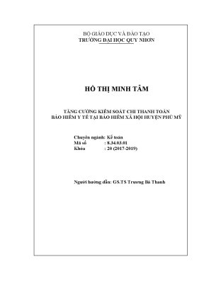 Luận văn thạc sĩ tăng cường kiểm soát chi thanh toán bảo hiểm y tế tại bảo hiểm xã hội huyện phù mỹ