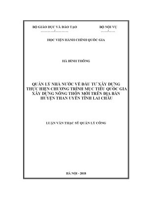 Luận văn thạc sĩ quản lý nhà nước về đầu tư xây dựng thực hiện chương trình mục tiêu quốc gia xây dựng nông thôn mới trên địa bàn huyện than uyên tỉnh lai châu