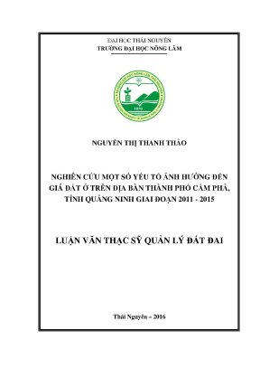 Luận văn thạc sĩ nghiên cứu một số yếu tố ảnh hưởng đến giá đất ở trên địa bàn thành phố cẩm phả tỉnh quảng ninh giai đoạn 2011 2015