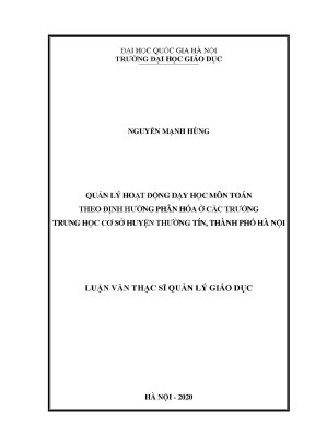 Luận văn thạc sĩ quản lý giáo dục quản lý hoạt động dạy học môn toán theo định hướng phân hóa ở các trường trung học cơ sở huyện thường tín thành phố hà nội
