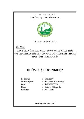 Luận văn đánh giá công tác quản lý và xử lý chất thải tại khách sạn hải yến công ty cổ phần lâm khánh bình thái nguyên