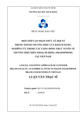 Luận văn thạc sĩ quản trị kinh doanh một tiếp cận nhận thức xã hội về trung thành thương hiệu của khách hàng nghiên cứu trong các cộng đồng trực tuyến về thương hiệu điện thoại di động smartphone tại việt nam