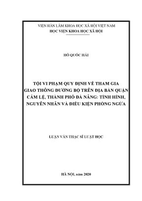 Luận án tiến sĩ tội vi phạm quy định về tham gia giao thông đường bộ trên địa bàn quận cẩm lệ thành phố đà nẵng tình hình nguyên nhân và điều kiện phòng ngừa