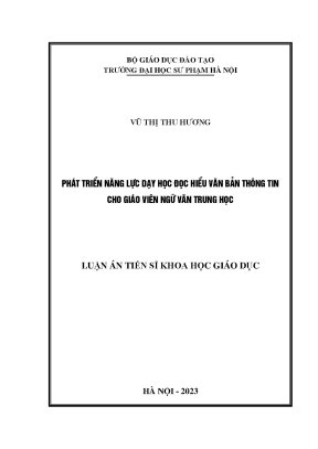 Luận án tiến sĩ khoa học giáo dục phát triển năng lực dạy học đọc hiểu văn bản thông tin cho giáo viên ngữ văn trung học