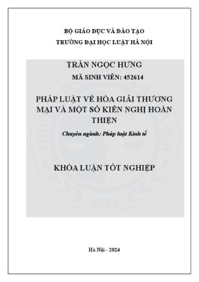 Khóa luận tốt nghiệp pháp luật về hoà giải thương mại và một số kiến nghị hoàn thiện