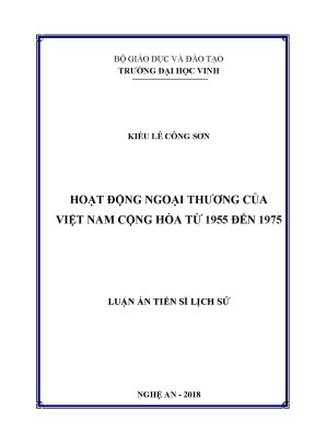 Luận án tiến sĩ hoạt động ngoại thương của việt nam cộng hòa từ 1955 đến 1975