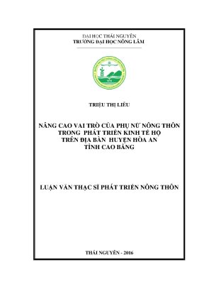 Luận văn thạc sĩ nâng cao vai trò của phụ nữ nông thôn trong phát triển kinh tế hộ trên địa bàn huyện hòa an tỉnh cao bằng