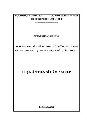 Luận án tiến sĩ nghiên cứu tiềm năng phục hồi rừng sau canh tác nương rẫy tại huyện mộc châu tỉnh sơn la