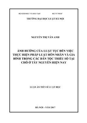 Luận án tiến sĩ ảnh hưởng của luật tục đến việc thực hiện pháp luật hôn nhân và gia đình trong các dân tộc thiểu số tại chỗ ở tây nguyên hiện nay
