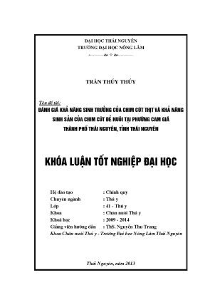 Luận văn thạc sĩ đánh giá khả năng sinh trưởng của chim cút thịt và khả năng sinh sản của chim cút đẻ nuôi tại phường cam giá thành phố thái nguyên tỉnh thái nguyên