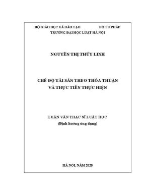 Luận văn thạc sĩ luật học chế độ tài sản theo thoả thuận và thực tiễn thực hiện