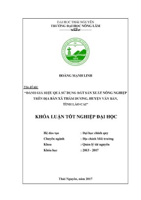 Luận văn đánh giá hiệu quả sử dụng đất sản xuất nông nghiệp trên địa bàn xã thẩm dương huyện văn bàn tỉnh lào cai