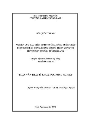 Luận văn thạc sĩ nghiên cứu đặc điểm sinh trưởng năng suất và chất lượng của các dòng giống sắn có triển vọng tại huyện sơn dương tỉnh tuyên quang